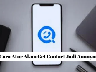 Cara-Atur-Akun-Get-Contact-Jadi-Anonym