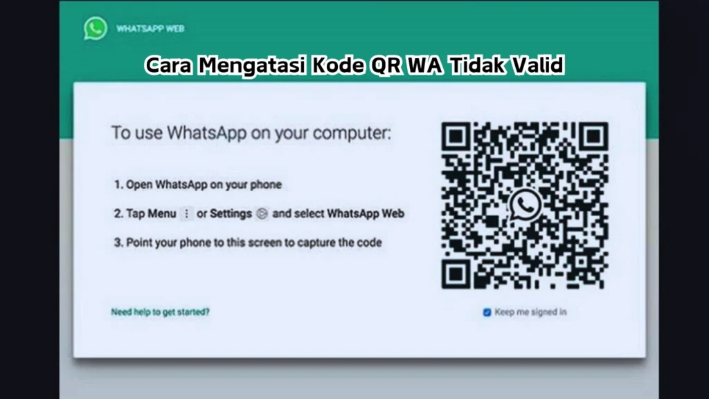 Cara-Mengatasi-Kode-QR-WA-Tidak-Valid