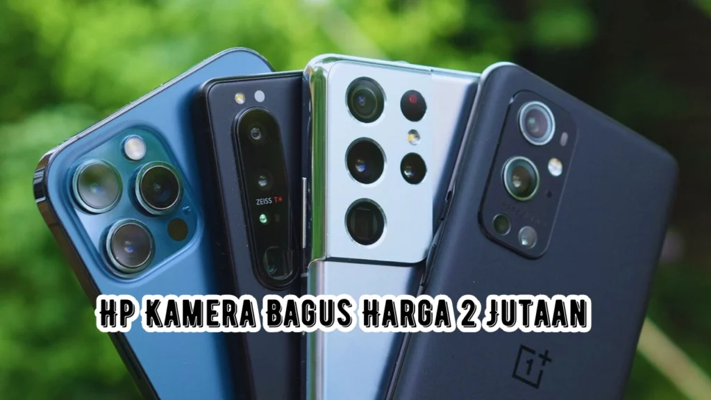 Hp-Kamera-Bagus-Harga-2-Jutaan