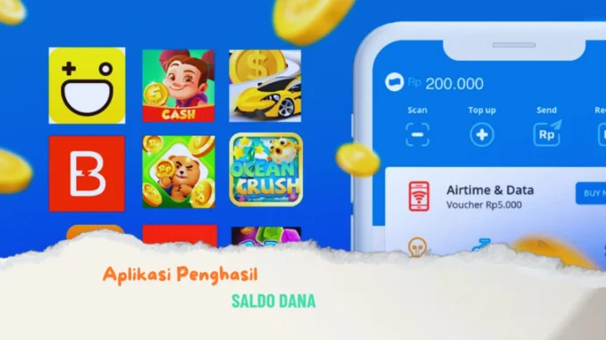 aplikasi-penghasil-saldo-DANA