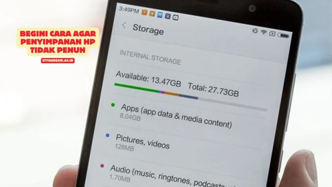Cara-Agar-Penyimpanan-HP-Tidak-Penuh