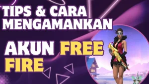 Cara Mengamankan Akun Free Fire - callmekuchu.com